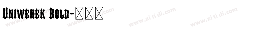 Uniwerek Bold字体转换